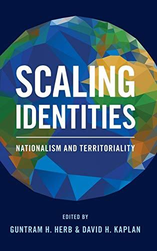 Scaling Identities: Nationalism and Territoriality