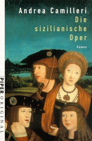 Die sizilianische Oper.