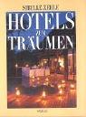 Hotels zum Träumen, Bd.3