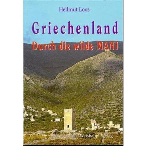 Griechenland. Durch die wilde Mani