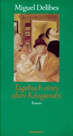 Tagebuch eines alten Känguruhs