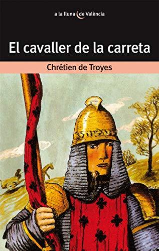 El cavaller de la carreta (A la lluna de València, Band 5)