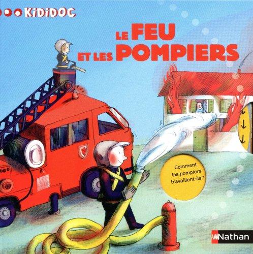 Le feu et les pompiers