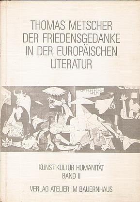 Der Friedensgedanke in der europäischen Literatur