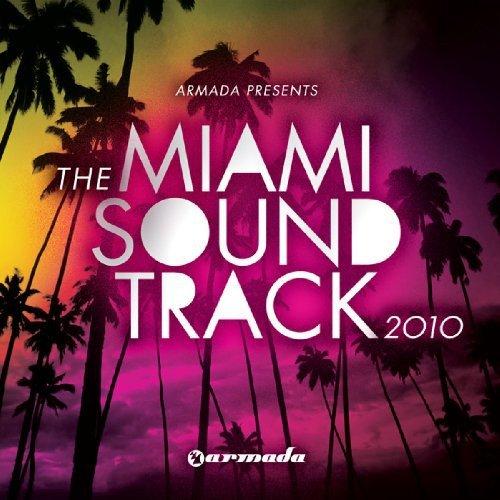 Armada Miami Soundtrack 2010