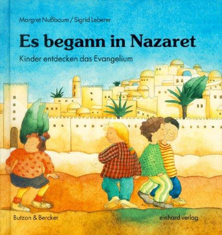 Es begann in Nazaret