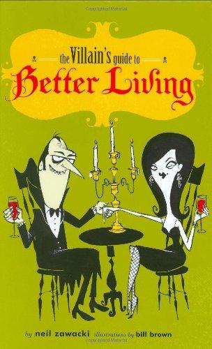 The Villain's Guide to Better Living