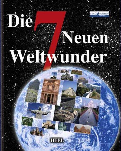 Die sieben neuen Weltwunder