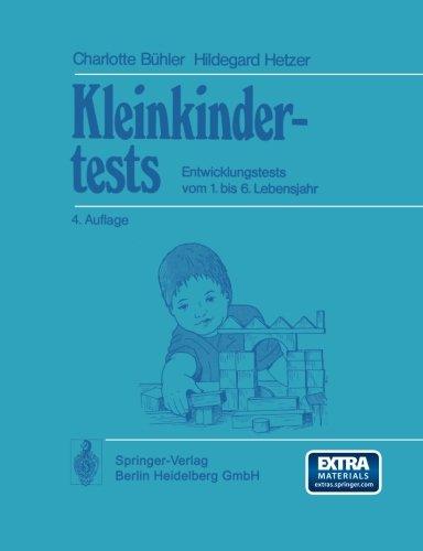 Kleinkindertests: Entwicklungstests Vom 1. Bis 6. Lebensjahr (German Edition)