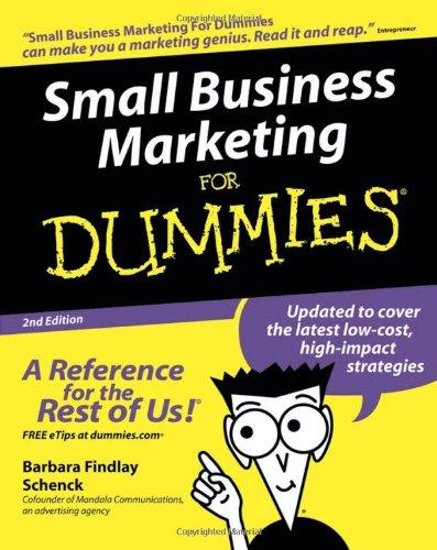 Small Business Marketing For Dummies (For Dummies (Lifestyles Paperback))