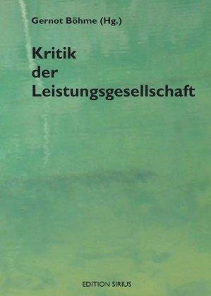 Kritik der Leistungsgesellschaft