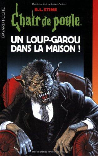 Un loup-garou dans la maison !