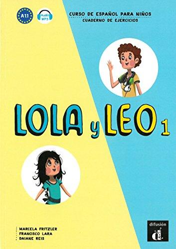 Lola y Leo 1: Curso de Español para Niños - Cuaderno de ejercicios. Buch + Audio online