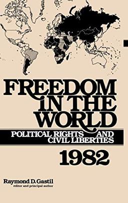 Freedom in the World: Political Rights and Civil Liberties 1982