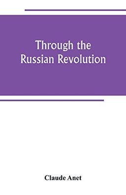 Through the Russian Revolution