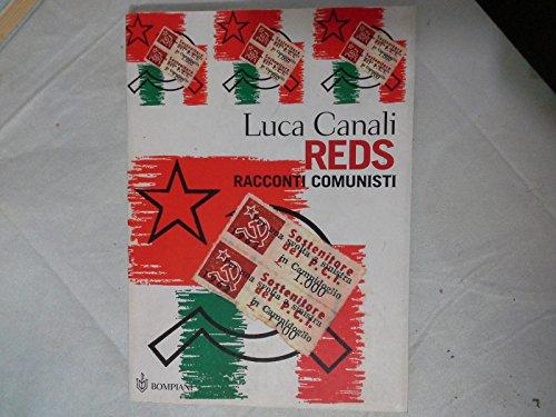 Reds. Racconti comunisti (Letteraria)