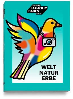 WELT.NATUR.ERBE: Festival La Gacilly-Baden Photo – Katalog 2024