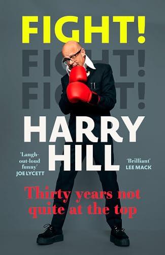 Fight!: Thirty Years Not Quite at the Top