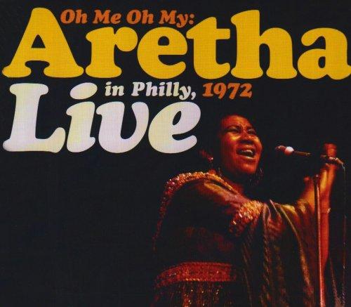 Oh Me, Oh My: Aretha Franklin: