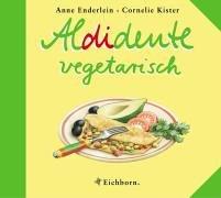 Aldidente vegetarisch