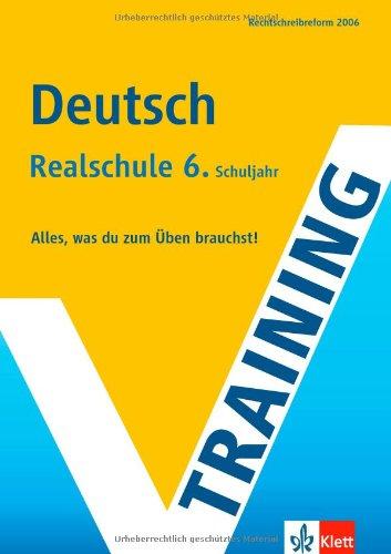 Training Deutsch 6. Klasse Realschule