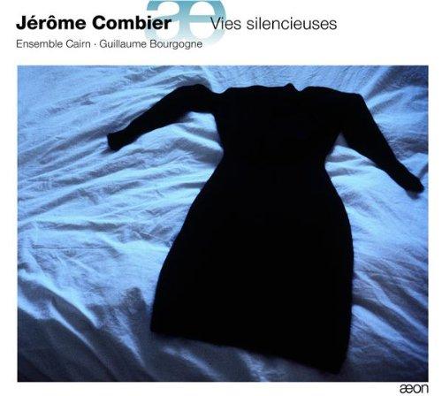 Jerome Combier: Vies Silencieuses