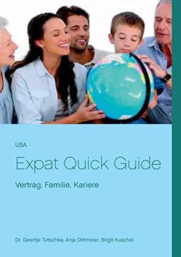 USA Expat Quick Guide: Vertrag, Familie, Karriere