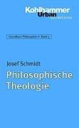 Grundkurs Philosophie: Philosophische Theologie: Grundkurs Philosophie 5: BD 5 (Urban-Taschenbuecher)