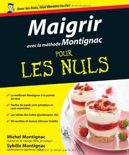 Maigrir avec la méthode Montignac pour les nuls