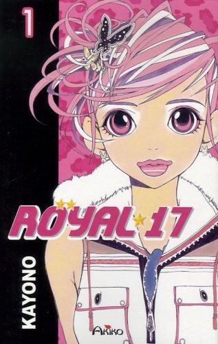 Royal 17. Vol. 1