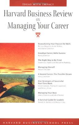 Harvard Business Review On Managing Your Career