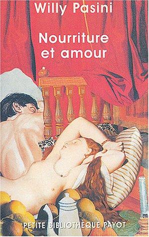 Nourriture et amour : deux passions dévorantes