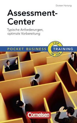 Pocket Business - Training: Assessment-Center: Typische Anforderungen, optimale Vorbereitung