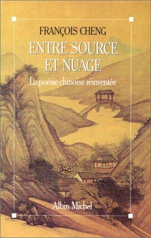 Entre source et nuage : la poésie chinoise réinventée