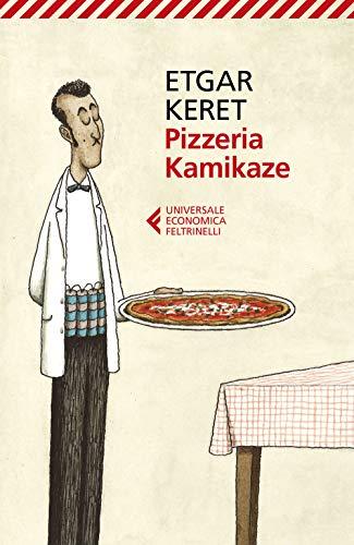 Pizzeria Kamikaze (Universale economica, Band 9142)