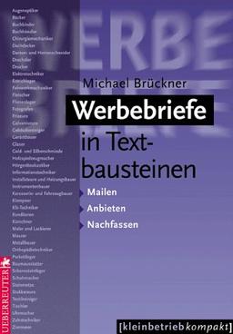 Werbebriefe in Textbausteinen. Mailen. Anbieten. Nachfassen