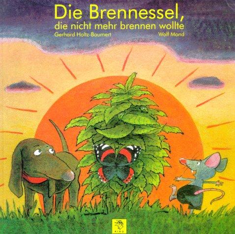 Die Brennessel, die nicht mehr brennen wollte