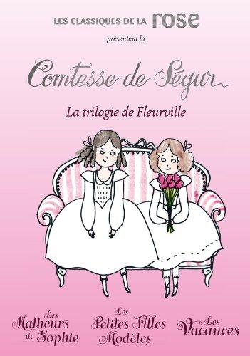 Coffret Comtesse de Ségur : la trilogie de Fleurville