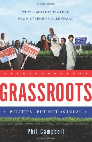 Grassroots: Politics . . . But Not as Usual