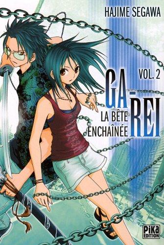 Ga-Rei : la bête enchaînée. Vol. 2