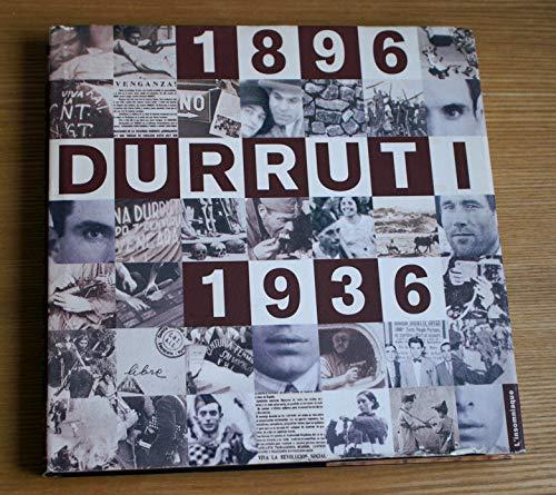 Durruti : 1896-1936