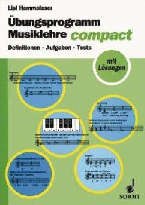 Übungsprogramm Musiklehre compact: Definitionen - Aufgaben - Tests