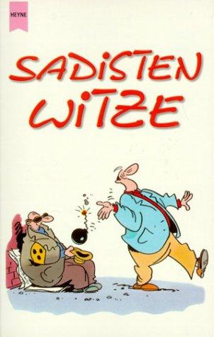 Sadisten Witze