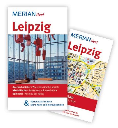 Leipzig: MERIAN live! - Mit Kartenatlas im Buch und Extra-Karte zum Herausnehmen