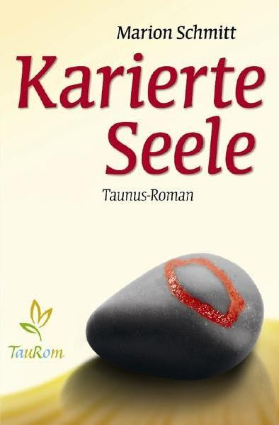 Karierte Seele: Taunus-Roman