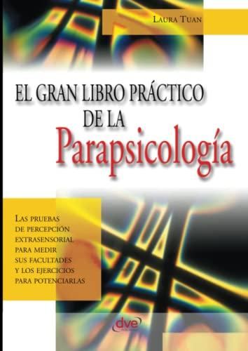 El gran libro práctico de la parapsicología