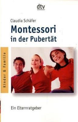 Montessori in der Pubertät: Ein Elternratgeber