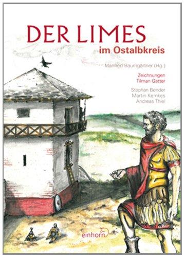 Der Limes im Ostalbkreis