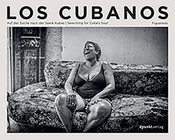 Los Cubanos: Auf der Suche nach der Seele Kubas / Searching for Cuba's Soul