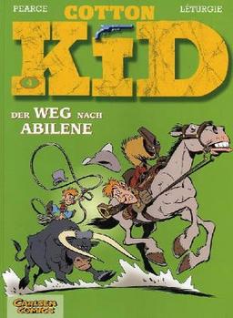 Cotton Kid, Bd.4, Der Weg nach Abliene